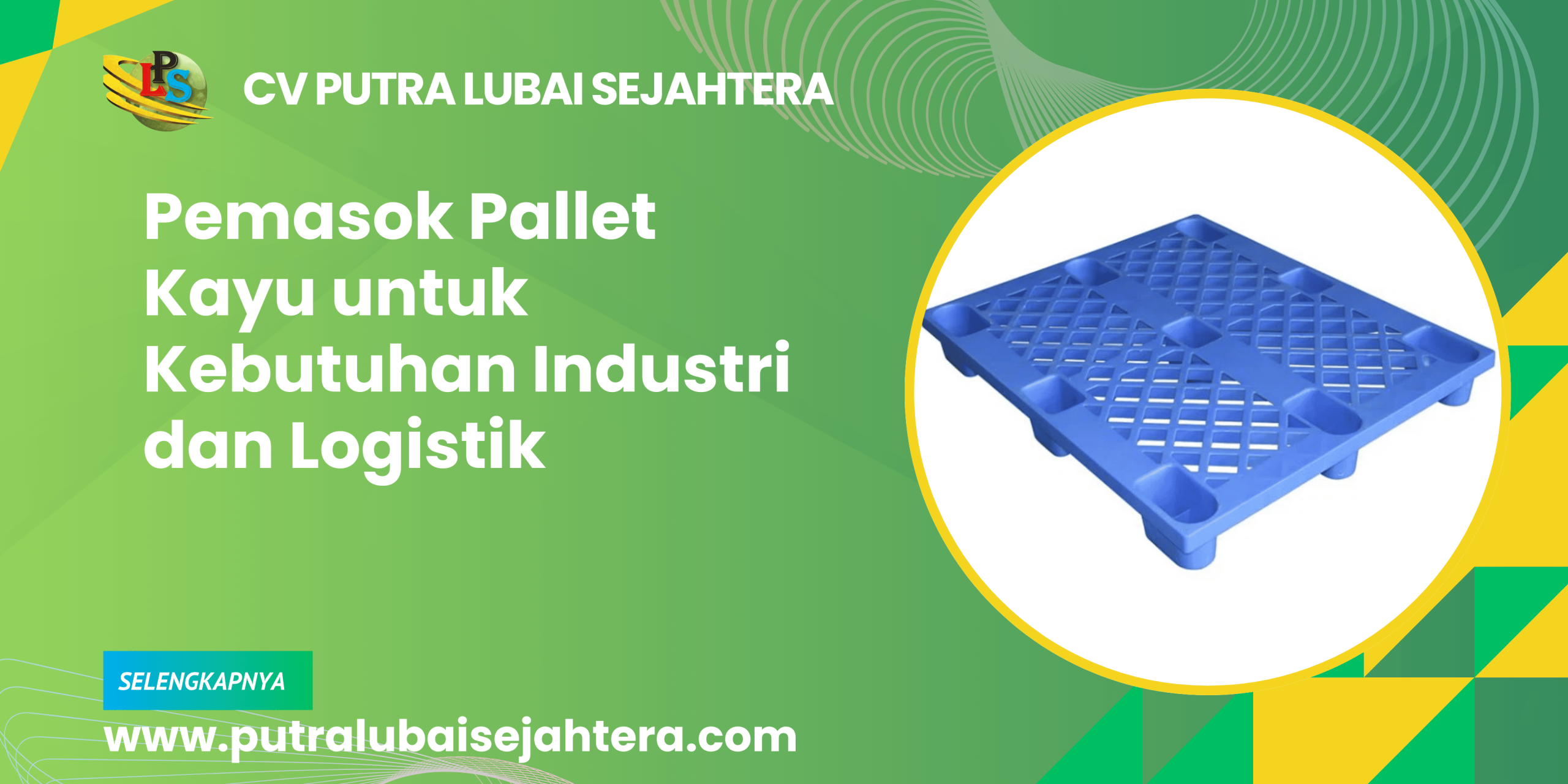 Pemasok Pallet Kayu untuk Kebutuhan Industri dan Logistik