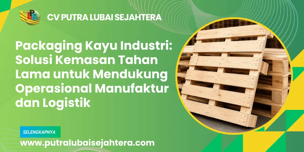 Barang industri dengan ukuran besar, bobot berat, dan nilai tinggi membutuhkan perlindungan yang lebih kuat dibandingkan kemasan biasa. Packaging kayu industri menjadi solusi kemasan yang dirancang untuk menjaga keamanan produk selama proses penyimpanan, distribusi, dan pengiriman. Dibandingkan packaging standar, packaging kayu industri memiliki struktur lebih kokoh dan dapat disesuaikan dengan karakteristik barang. Hal ini membantu perusahaan manufaktur dan logistik mengurangi risiko kerusakan selama proses handling. CV Putra Lubai Sejahtera menyediakan solusi packaging kayu industri untuk berbagai kebutuhan perusahaan yang membutuhkan kemasan kuat, aman, dan fleksibel. Perbandingan Packaging Kayu Industri dan Packaging Biasa Sebelum memilih kemasan, perusahaan perlu memahami perbedaan antara packaging kayu industri dan kemasan standar. Faktor Perbandingan Packaging Kayu Industri Packaging Biasa Kekuatan Lebih kuat untuk barang berat dan industri Cocok untuk barang ringan Desain Dapat dibuat sesuai spesifikasi produk Umumnya menggunakan ukuran standar Perlindungan Optimal terhadap benturan dan tekanan Perlindungan terbatas Penggunaan Mesin, manufaktur, dan kebutuhan ekspor Produk umum Fleksibilitas Dapat disesuaikan dengan kebutuhan operasional Pilihan lebih terbatas Berdasarkan perbandingan tersebut, packaging kayu industri lebih tepat untuk perusahaan yang membutuhkan kemasan tahan lama dan perlindungan maksimal. Apa Itu Packaging Kayu Industri? Packaging kayu industri adalah kemasan berbahan kayu yang dirancang khusus untuk melindungi barang industri selama proses penyimpanan, pemindahan, dan pengiriman. Kemasan ini dibuat dengan memperhatikan ukuran barang, berat produk, metode handling, serta kebutuhan transportasi perusahaan. Packaging kayu industri banyak digunakan untuk berbagai sektor, seperti: Industri manufaktur. Perusahaan logistik. Industri otomotif. Pengiriman mesin. Produk ekspor. Dengan desain yang sesuai, packaging kayu membantu menjaga barang tetap aman hingga sampai ke lokasi tujuan. Keunggulan Packaging Kayu Industri untuk Perusahaan Penggunaan packaging kayu industri memberikan berbagai manfaat bagi aktivitas manufaktur dan logistik. 1. Perlindungan Lebih Kuat Struktur kayu yang kokoh membantu melindungi barang dari benturan, tekanan, dan risiko kerusakan selama perjalanan. 2. Desain Dapat Disesuaikan Setiap barang memiliki kebutuhan berbeda. Packaging kayu dapat dibuat berdasarkan ukuran, bentuk, dan berat produk. 3. Cocok untuk Barang Berat Kemasan kayu industri dapat dirancang dengan konstruksi khusus untuk mesin, peralatan produksi, dan barang berukuran besar. 4. Mendukung Efisiensi Logistik Packaging yang tepat membantu proses penyimpanan, pemindahan, dan distribusi menjadi lebih aman serta terorganisir. Untuk mengetahui solusi kemasan lainnya, Anda dapat membaca informasi mengenai box kayu industri untuk perlindungan produk manufaktur. Jenis Packaging Kayu Industri yang Banyak Digunakan Pemilihan jenis packaging kayu harus disesuaikan dengan kebutuhan barang dan sistem operasional perusahaan. Jenis Packaging Kayu Kegunaan Wooden Box Melindungi barang secara tertutup dari benturan dan debu Wooden Crate Cocok untuk barang besar yang membutuhkan ventilasi Peti Kayu Industri Digunakan untuk mesin dan peralatan berat Pallet Kayu Mendukung penyimpanan dan distribusi barang Setiap jenis packaging memiliki fungsi berbeda sehingga pemilihannya perlu mempertimbangkan karakteristik produk. Faktor Penting Memilih Packaging Kayu Industri Pemilihan packaging kayu industri harus dilakukan dengan mempertimbangkan kebutuhan keamanan dan efisiensi operasional. Beberapa faktor yang perlu diperhatikan yaitu: 1. Ukuran dan Berat Barang Dimensi serta bobot produk menentukan desain dan kekuatan struktur kemasan yang diperlukan. 2. Jenis Material Kayu Material berkualitas membantu meningkatkan daya tahan packaging selama proses penyimpanan dan pengiriman. 3. Metode Transportasi Pengiriman menggunakan kapal, truk, atau pesawat membutuhkan desain kemasan yang berbeda. 4. Sistem Handling Packaging perlu mendukung penggunaan forklift, crane, atau alat pemindahan lainnya. 5. Kebutuhan Custom Barang dengan bentuk khusus membutuhkan desain packaging yang dibuat secara khusus agar lebih aman. Selain packaging kayu industri, perusahaan juga dapat mempertimbangkan wooden box custom untuk kebutuhan kemasan fleksibel. Keunggulan Menggunakan Packaging Kayu Industri Custom Packaging kayu custom memberikan fleksibilitas lebih tinggi karena dapat dibuat berdasarkan kebutuhan spesifik perusahaan. Beberapa keunggulannya meliputi: Ukuran dapat disesuaikan dengan produk. Mampu melindungi barang bernilai tinggi. Cocok untuk kebutuhan industri berat. Mendukung pengiriman jarak jauh. Membantu mengurangi risiko kerusakan barang. Dengan kemasan yang tepat, perusahaan dapat menjaga kualitas produk sekaligus meningkatkan efisiensi rantai pasok. Tips Memilih Penyedia Packaging Kayu Industri Pemilihan produsen packaging kayu menjadi faktor penting untuk mendapatkan hasil kemasan berkualitas. Beberapa hal yang perlu diperhatikan: Memiliki pengalaman menangani kebutuhan industri. Mampu membuat desain packaging custom. Menggunakan material kayu yang berkualitas. Memahami kebutuhan manufaktur dan logistik. Memberikan solusi sesuai karakter barang. CV Putra Lubai Sejahtera menyediakan layanan pembuatan packaging kayu industri untuk berbagai kebutuhan perusahaan. Dengan desain yang sesuai, barang dapat terlindungi lebih baik selama proses distribusi. Untuk konsultasi kebutuhan packaging kayu industri, hubungi 081284555957 atau email sales@putralubaisejahtera.com. FAQ Packaging Kayu Industri 1. Apa fungsi utama packaging kayu industri? Packaging kayu industri berfungsi untuk melindungi barang manufaktur, mesin, dan produk bernilai tinggi dari risiko kerusakan selama penyimpanan maupun pengiriman. 2. Apakah packaging kayu industri bisa dibuat custom? Ya, packaging kayu industri dapat dibuat sesuai ukuran, berat, bentuk, dan kebutuhan perlindungan barang. 3. Barang apa saja yang cocok menggunakan packaging kayu industri? Packaging kayu industri cocok digunakan untuk mesin, peralatan manufaktur, komponen besar, dan produk ekspor. 4. Mengapa perusahaan memilih packaging kayu dibanding kemasan biasa? Karena packaging kayu memiliki struktur lebih kuat, fleksibel, dan mampu memberikan perlindungan lebih baik untuk kebutuhan industri.