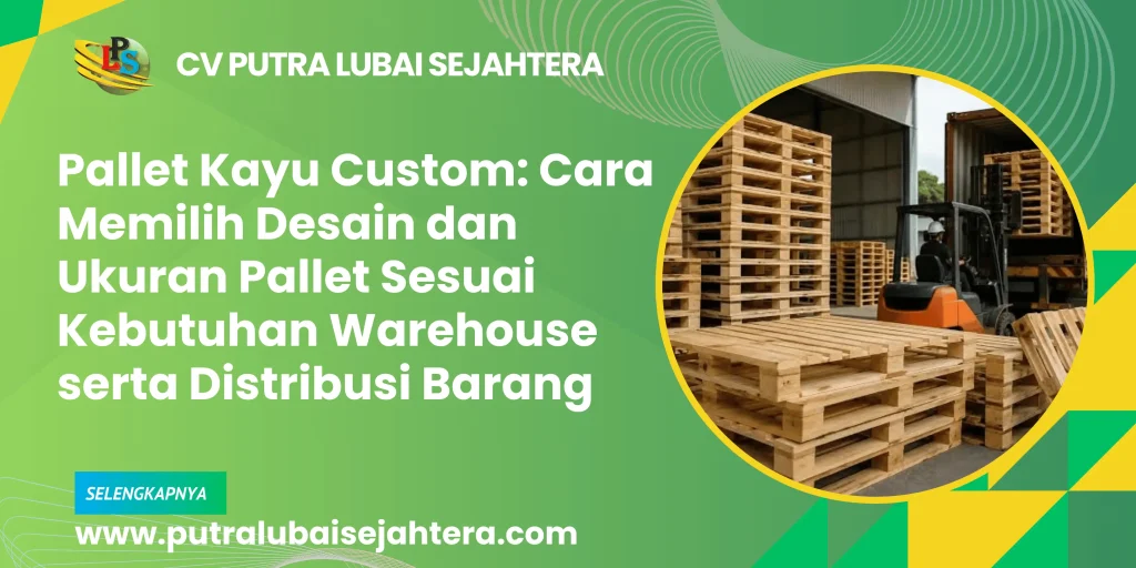 Kesalahan memilih ukuran pallet dapat menyebabkan proses penyimpanan dan distribusi barang menjadi kurang efisien. Pallet kayu custom menjadi solusi bagi perusahaan yang membutuhkan pallet dengan desain, ukuran, dan kapasitas sesuai kebutuhan warehouse serta karakteristik produk. Berbeda dengan pallet standar, pallet kayu custom dibuat berdasarkan spesifikasi barang yang akan digunakan. Penyesuaian ini membantu meningkatkan keamanan saat penyimpanan, mempermudah proses handling, serta mengoptimalkan penggunaan ruang gudang. CV Putra Lubai Sejahtera menyediakan solusi pallet kayu custom untuk berbagai kebutuhan industri, logistik, dan distribusi barang. Apa Itu Pallet Kayu Custom? Pallet kayu custom adalah pallet berbahan kayu yang dibuat dengan ukuran, desain, dan struktur khusus sesuai kebutuhan pengguna. Pallet ini dirancang untuk menyesuaikan jenis barang, berat muatan, sistem penyimpanan, hingga metode pemindahan yang digunakan di warehouse. Pallet kayu custom banyak digunakan untuk berbagai kebutuhan, seperti: Industri manufaktur. Gudang distribusi. Perusahaan logistik. Industri makanan dan minuman. Pengiriman barang ekspor. Dengan desain yang sesuai, pallet dapat membantu menjaga barang tetap stabil selama proses penyimpanan dan transportasi. Mengapa Memilih Pallet Kayu Custom untuk Warehouse? Setiap perusahaan memiliki kebutuhan logistik yang berbeda. Ukuran barang, kapasitas penyimpanan, dan sistem handling menjadi faktor yang menentukan jenis pallet yang tepat. Beberapa manfaat menggunakan pallet kayu custom yaitu: 1. Ukuran Sesuai Kebutuhan Barang Pallet dapat dibuat berdasarkan dimensi produk sehingga penggunaan ruang gudang menjadi lebih optimal. 2. Menyesuaikan Kapasitas Beban Desain pallet dapat diperkuat sesuai berat barang agar lebih aman saat digunakan. 3. Mendukung Sistem Handling Pallet dapat disesuaikan untuk penggunaan forklift, hand pallet, maupun alat pemindahan lainnya. 4. Mengurangi Risiko Kerusakan Produk Struktur pallet yang tepat membantu menjaga posisi barang agar lebih stabil selama penyimpanan dan distribusi. Untuk kebutuhan packaging industri lainnya, Anda dapat membaca informasi mengenai kemasan kayu industri sebagai solusi perlindungan barang berat. Cara Memilih Desain Pallet Kayu Custom yang Tepat Pemilihan desain pallet kayu custom perlu mempertimbangkan kebutuhan operasional agar memberikan manfaat maksimal. Berikut beberapa faktor yang perlu diperhatikan: 1. Tentukan Ukuran Barang Ukuran pallet harus disesuaikan dengan dimensi produk agar barang dapat ditempatkan dengan aman tanpa ruang berlebih. 2. Perhatikan Berat Muatan Barang dengan bobot besar membutuhkan struktur pallet yang lebih kuat dengan material kayu berkualitas. 3. Sesuaikan dengan Sistem Penyimpanan Jika warehouse menggunakan sistem rak tertentu, desain pallet harus menyesuaikan kebutuhan racking agar lebih efisien. 4. Pertimbangkan Metode Pemindahan Pastikan ukuran dan desain pallet kompatibel dengan alat handling seperti forklift atau hand pallet. 5. Pilih Model Pallet yang Tepat Model pallet dapat disesuaikan berdasarkan kebutuhan penggunaan, seperti pallet flat, pallet two way, atau pallet four way. Jenis Desain Pallet Kayu Custom Pallet kayu custom tersedia dalam berbagai desain sesuai kebutuhan industri. Jenis Pallet Kayu Kegunaan Pallet Kayu Flat Cocok untuk penyimpanan dan distribusi umum Pallet Kayu Two Way Memudahkan akses dari dua arah menggunakan forklift Pallet Kayu Four Way Fleksibel untuk handling dari berbagai arah Pallet Kayu Heavy Duty Digunakan untuk barang dengan beban berat Pemilihan jenis pallet yang tepat membantu perusahaan meningkatkan efisiensi operasional warehouse. Faktor yang Mempengaruhi Kualitas Pallet Kayu Custom Kualitas pallet kayu tidak hanya ditentukan dari ukuran, tetapi juga dari material dan proses pembuatannya. Beberapa faktor penting meliputi: Jenis kayu yang digunakan. Kayu berkualitas memberikan kekuatan dan daya tahan lebih baik. Ketebalan komponen pallet. Struktur yang sesuai membantu menopang beban barang. Desain konstruksi. Rangka pallet menentukan kestabilan saat digunakan. Kebutuhan penggunaan. Pallet untuk ekspor, warehouse, dan distribusi memiliki spesifikasi berbeda. Selain pallet kayu custom, perusahaan juga dapat mempertimbangkan crate kayu custom untuk kebutuhan packaging barang industri. Keunggulan Menggunakan Pallet Kayu Custom Pallet kayu custom memberikan fleksibilitas lebih tinggi dibanding pallet standar. Keunggulannya antara lain: Ukuran dapat disesuaikan dengan produk. Mampu mendukung kebutuhan beban tertentu. Meningkatkan efisiensi ruang warehouse. Mendukung proses distribusi lebih aman. Dapat dibuat sesuai sistem handling perusahaan. Dengan pallet yang sesuai, perusahaan dapat meningkatkan kelancaran aktivitas penyimpanan dan pengiriman barang. Tips Memilih Produsen Pallet Kayu Custom Pemilihan produsen pallet menjadi faktor penting untuk mendapatkan produk yang berkualitas. Beberapa hal yang perlu diperhatikan: Memiliki pengalaman membuat pallet untuk kebutuhan industri. Mampu menyediakan desain sesuai spesifikasi barang. Menggunakan material kayu berkualitas. Memahami kebutuhan warehouse dan logistik. Memberikan solusi berdasarkan kebutuhan pengguna. CV Putra Lubai Sejahtera menyediakan layanan pembuatan pallet kayu custom dengan desain yang dapat disesuaikan untuk berbagai kebutuhan industri dan distribusi. Untuk konsultasi kebutuhan pallet kayu custom, hubungi 081284555957 atau email sales@putralubaisejahtera.com. FAQ Pallet Kayu Custom 1. Apa fungsi utama pallet kayu custom? Pallet kayu custom berfungsi sebagai media penyimpanan dan pemindahan barang dengan ukuran serta desain yang disesuaikan kebutuhan perusahaan. 2. Apakah ukuran pallet kayu custom bisa dibuat sesuai permintaan? Ya, ukuran pallet kayu custom dapat dibuat berdasarkan dimensi barang, kapasitas beban, dan kebutuhan operasional warehouse. 3. Barang apa saja yang cocok menggunakan pallet kayu custom? Pallet kayu custom cocok digunakan untuk produk industri, barang manufaktur, kebutuhan gudang, dan distribusi logistik. 4. Apa kelebihan pallet kayu custom dibanding pallet standar? Kelebihan pallet kayu custom adalah desain lebih fleksibel, ukuran sesuai kebutuhan, dan dapat mendukung proses handling yang lebih efisien.